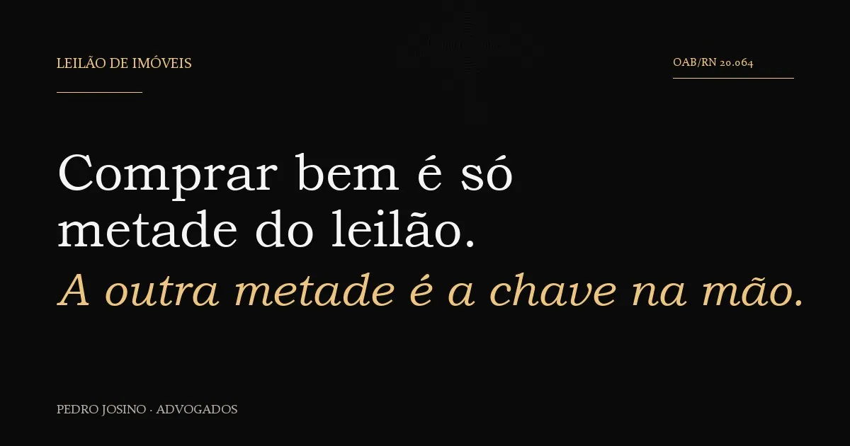 Leilão de imóveis: comprar bem é só metade do leilão